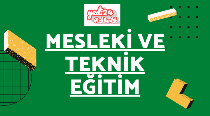 Mesleki ve Teknik Eğitim